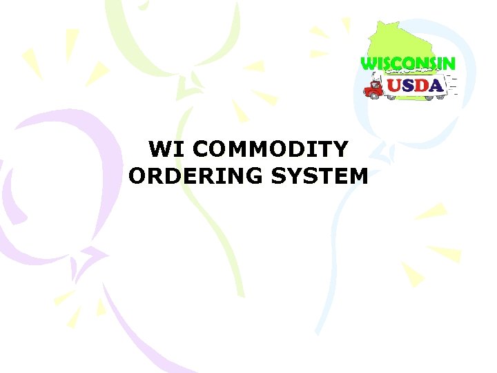 WI COMMODITY ORDERING SYSTEM 