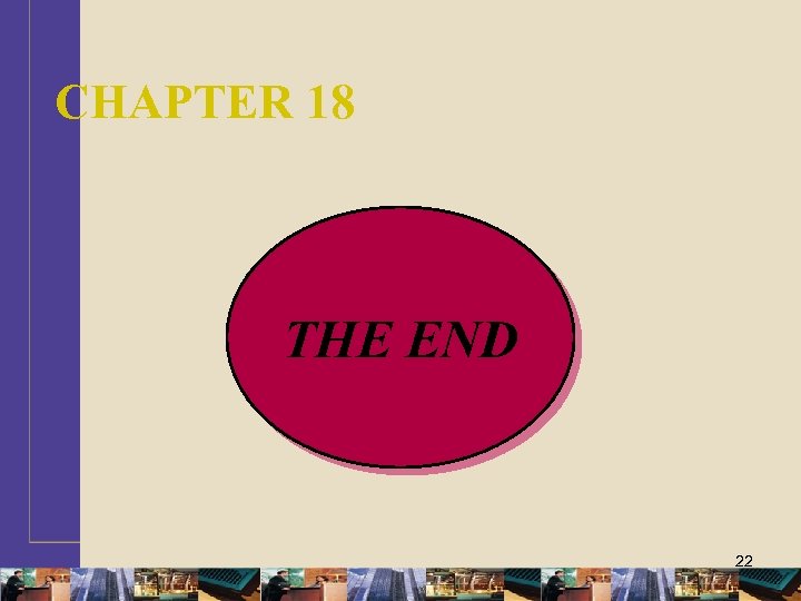 CHAPTER 18 THE END 22 