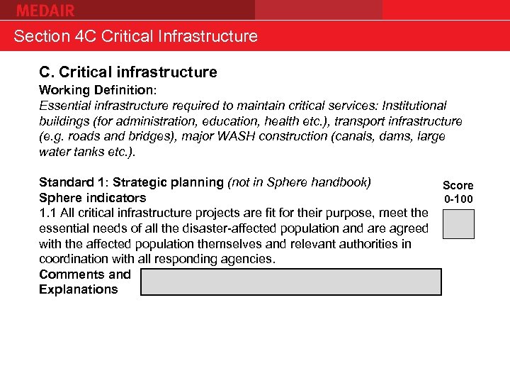 Section 4 C Critical Infrastructure C. Critical infrastructure Working Definition: Essential infrastructure required to