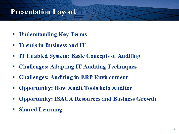 Presentation Layout § Understanding Key Terms § Trends in Business and IT § IT