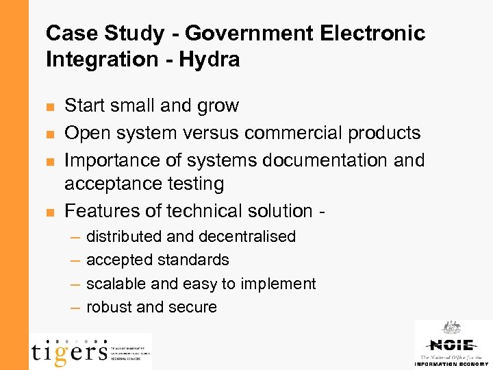 Case Study - Government Electronic Integration - Hydra n n Start small and grow
