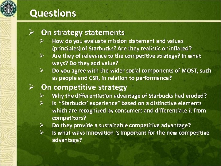 Questions Ø On strategy statements Ø Ø Ø How do you evaluate mission statement