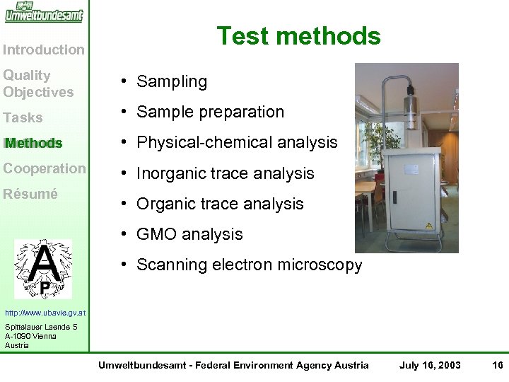 Test methods Introduction Quality Objectives • Sampling Tasks • Sample preparation Methods • Physical-chemical