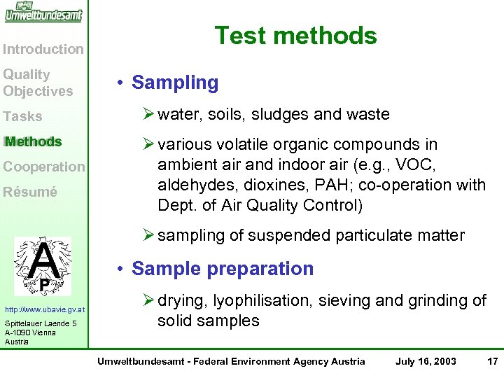 Introduction Quality Objectives Test methods • Sampling Tasks Ø water, soils, sludges and waste