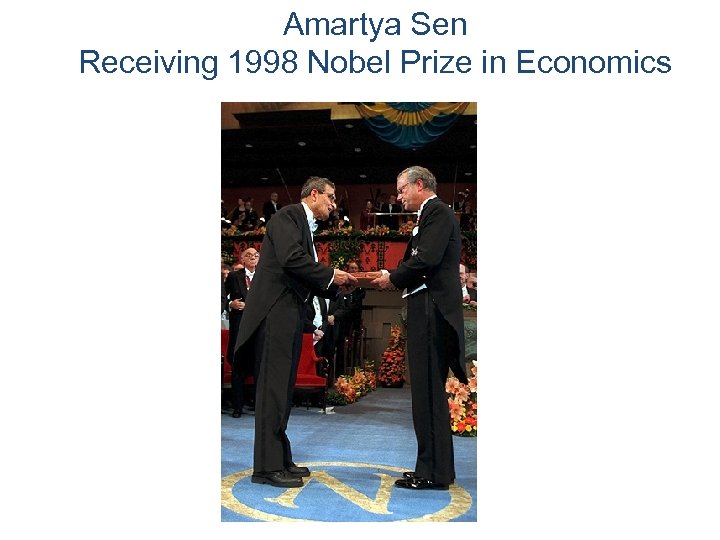 Amartya Sen Receiving 1998 Nobel Prize in Economics 