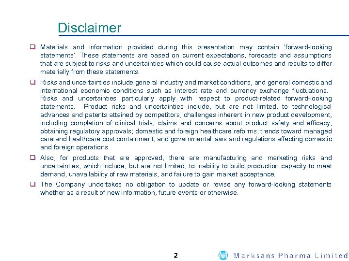 Disclaimer q Materials and information provided during this presentation may contain ‘forward-looking statements’. These