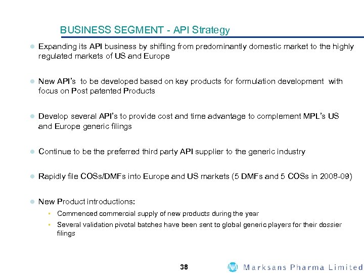BUSINESS SEGMENT - API Strategy l Expanding its API business by shifting from predominantly