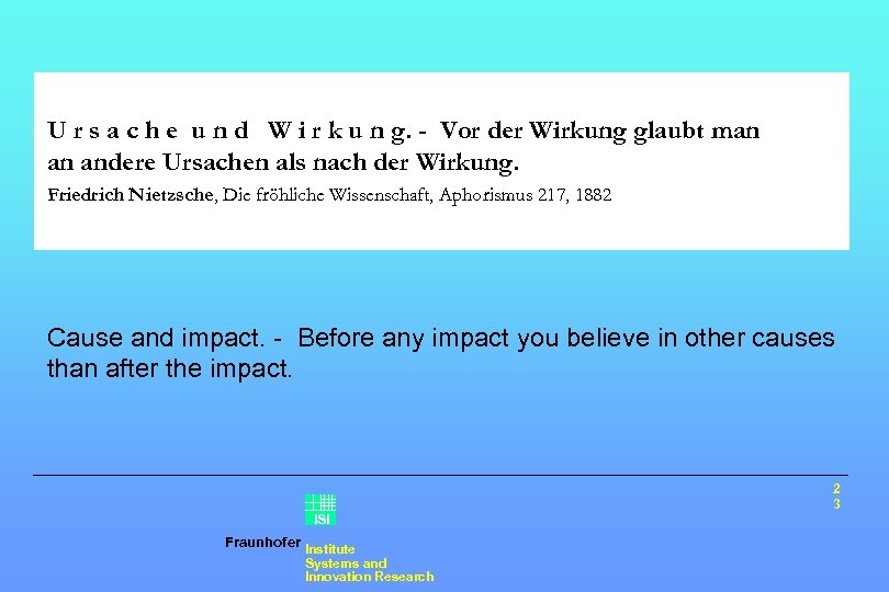 U r s a c h e u n d W i r k