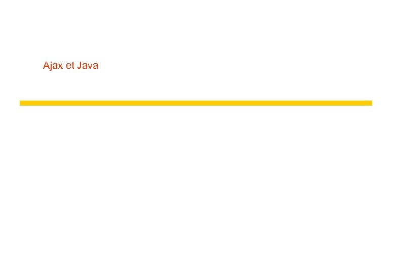 Ajax et Java 