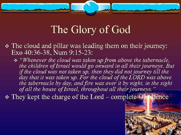 The Glory of God v The cloud and pillar was leading them on their
