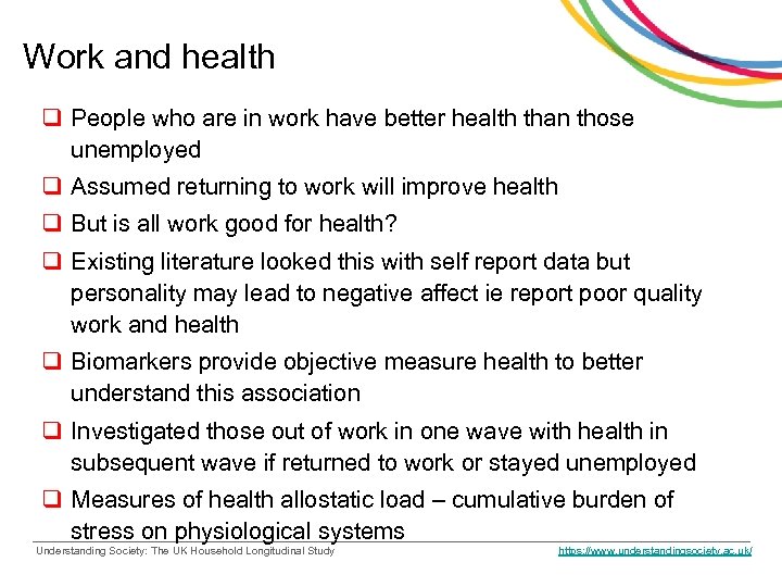 Work and health q People who are in work have better health than those