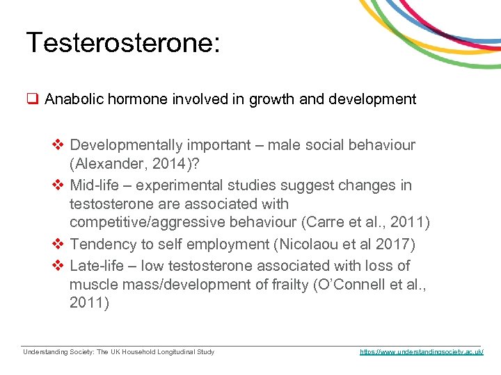 Testerone: q Anabolic hormone involved in growth and development v Developmentally important – male