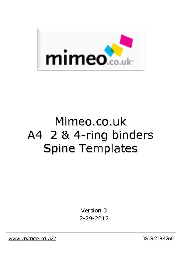 Mimeo. co. uk A 4 2 & 4 -ring binders Spine Templates Version 3