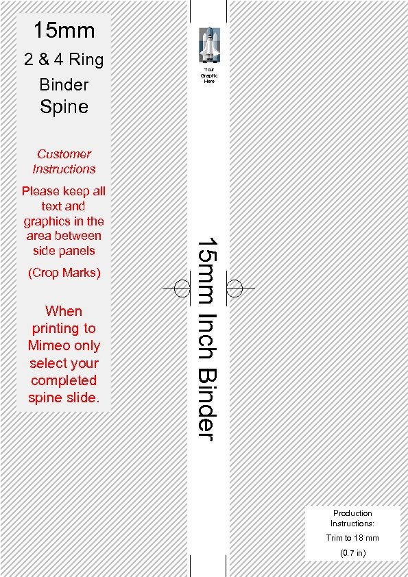 15 mm 2 & 4 Ring Binder Your Graphic Here Spine Customer Instructions (Crop