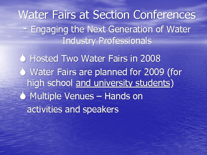 Water Fairs at Section Conferences - Engaging the Next Generation of Water Industry Professionals