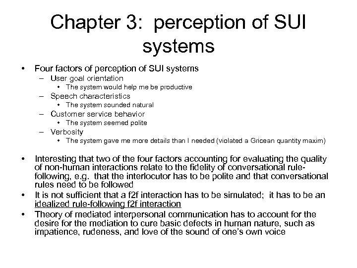 Chapter 3: perception of SUI systems • Four factors of perception of SUI systems