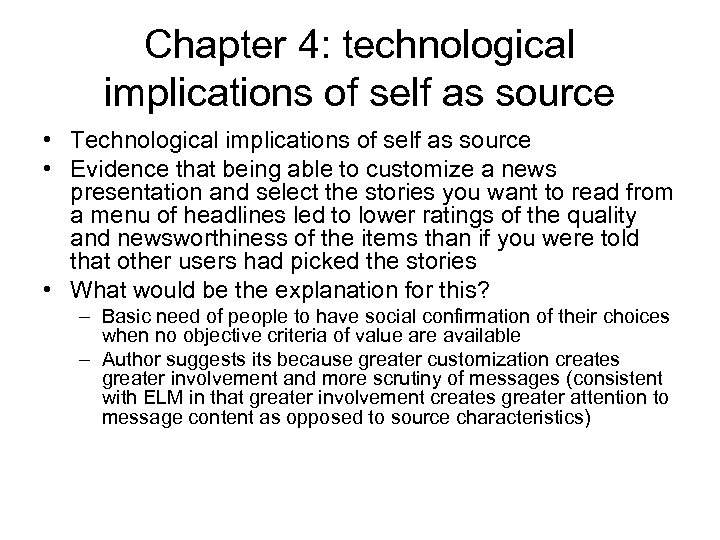 Chapter 4: technological implications of self as source • Technological implications of self as