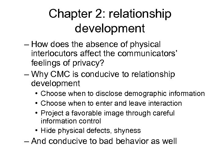 Chapter 2: relationship development – How does the absence of physical interlocutors affect the