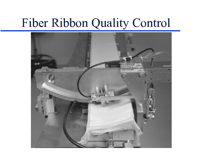 Fiber Ribbon Quality Control 