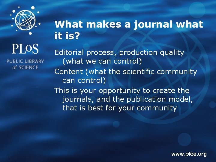 What makes a journal what it is? Editorial process, production quality (what we can