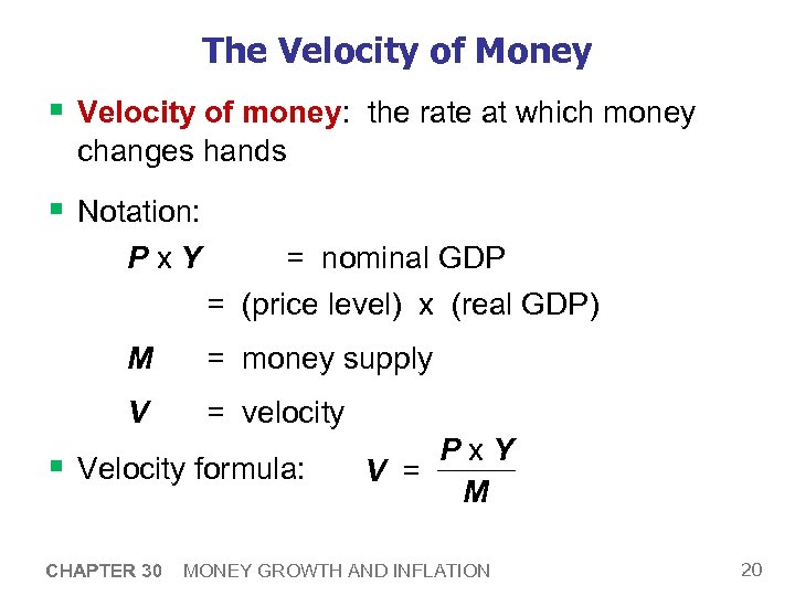 The Velocity of Money § Velocity of money: the rate at which money changes