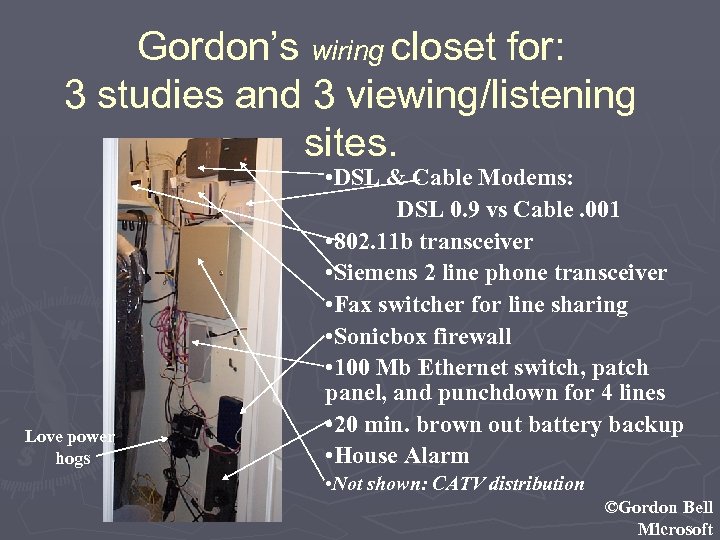 Gordon’s wiring closet for: 3 studies and 3 viewing/listening sites. Love power hogs •