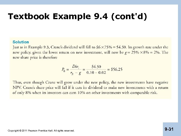 Textbook Example 9. 4 (cont'd) Copyright © 2011 Pearson Prentice Hall. All rights reserved.