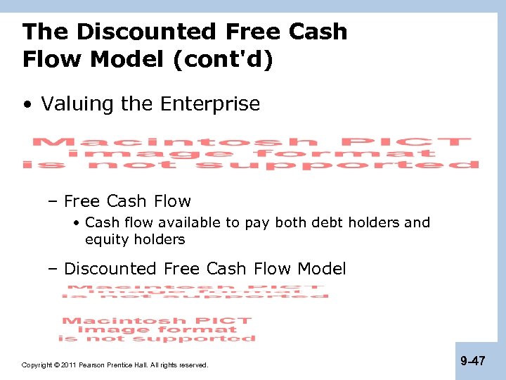 The Discounted Free Cash Flow Model (cont'd) • Valuing the Enterprise – Free Cash