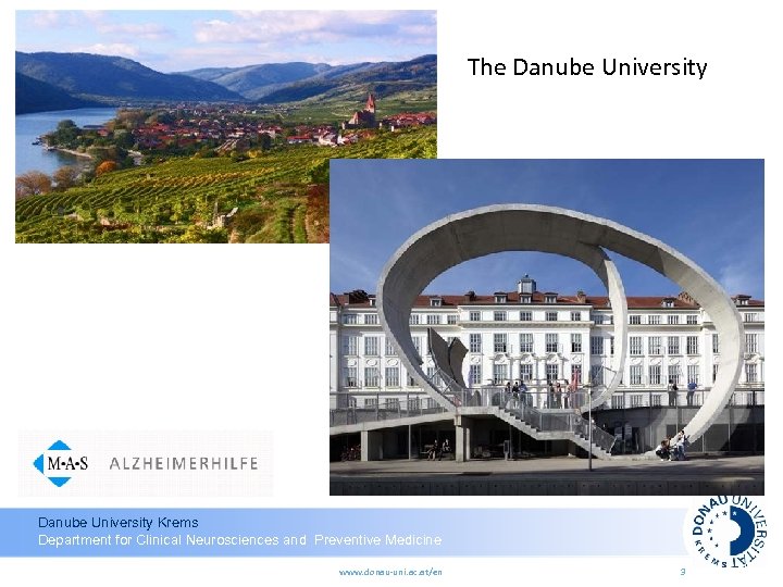 The Danube University Krems Donau-Universität Krems Department for Clinical Neurosciences and Preventive Medicine Universität