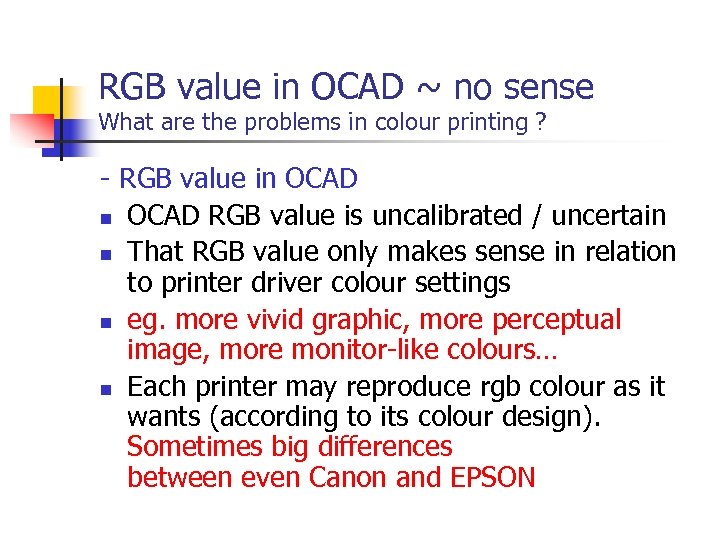 RGB value in OCAD ~ no sense What are the problems in colour printing