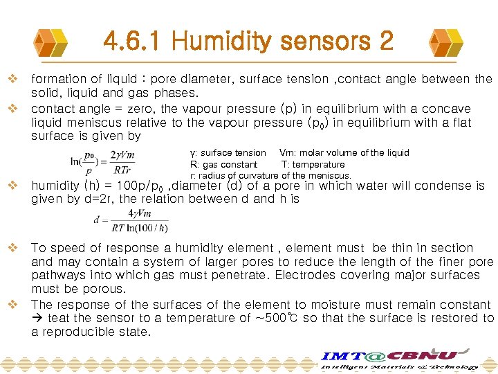 4. 6. 1 Humidity sensors 2 v v formation of liquid : pore diameter,