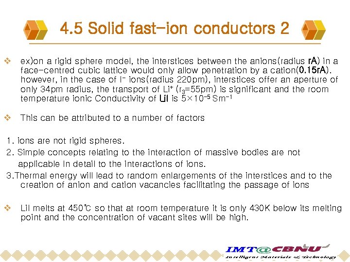 4. 5 Solid fast-ion conductors 2 v ex)on a rigid sphere model, the interstices