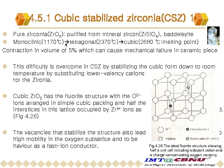 4. 5. 1 Cubic stabilized zirconia(CSZ) 1 v Pure zirconia(Zr. O 2): purified from