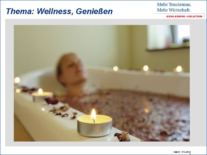 Thema: Wellness, Genießen - Hamm - 17. 4. 2012 