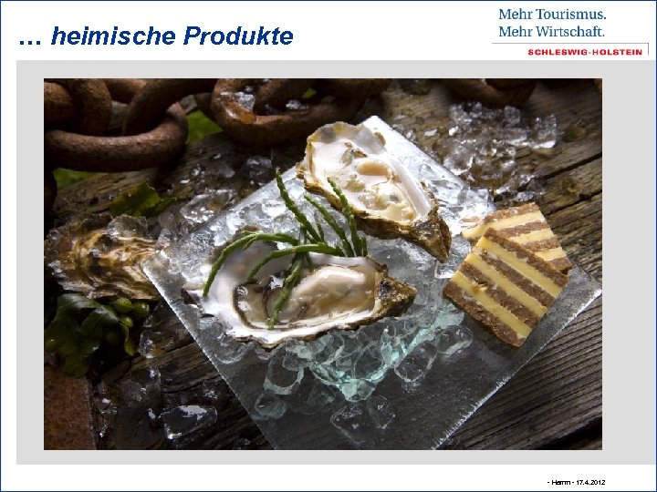 … heimische Produkte - Hamm - 17. 4. 2012 