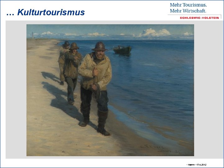 … Kulturtourismus - Hamm - 17. 4. 2012 