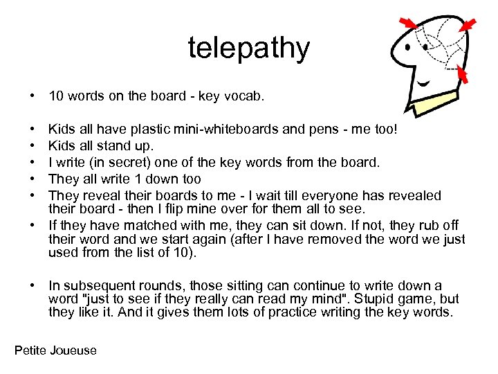 telepathy • 10 words on the board - key vocab. • • • Kids