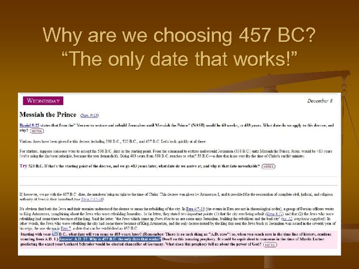 Why are we choosing 457 BC? “The only date that works!” 