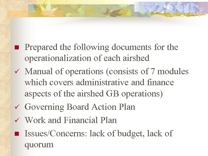 n ü ü ü n Prepared the following documents for the operationalization of each