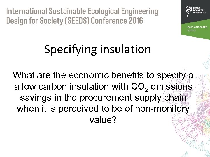 Specifying insulation What are the economic benefits to specify a a low carbon insulation