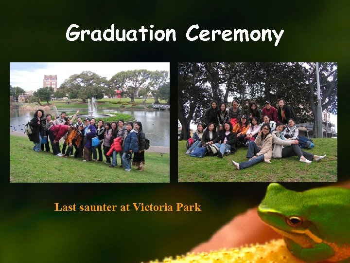 Graduation Ceremony Last saunter at Victoria Park 
