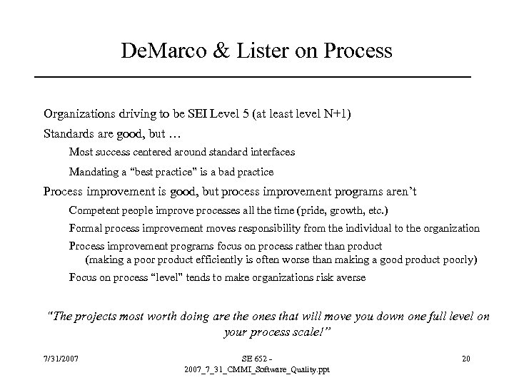 De. Marco & Lister on Process Organizations driving to be SEI Level 5 (at