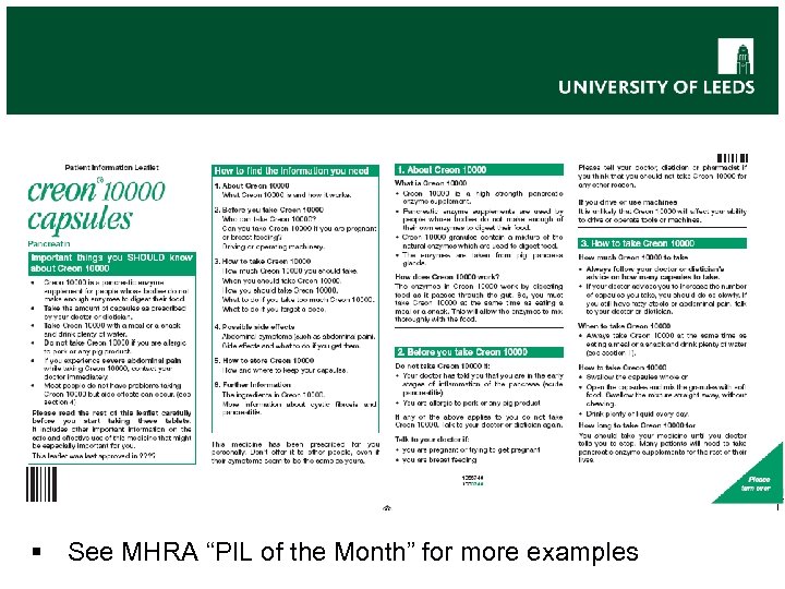 § See MHRA “PIL of the Month” for more examples 