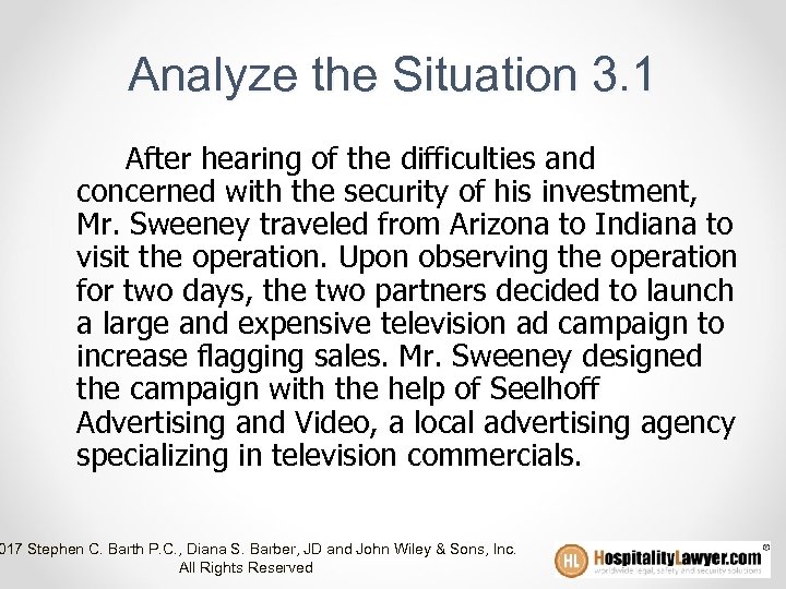 Analyze the Situation 3. 1 After hearing of the difficulties and concerned with the