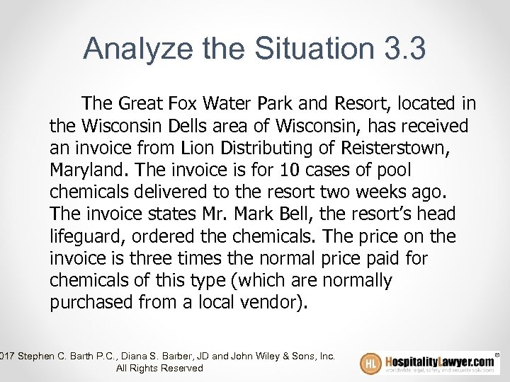 Analyze the Situation 3. 3 The Great Fox Water Park and Resort, located in