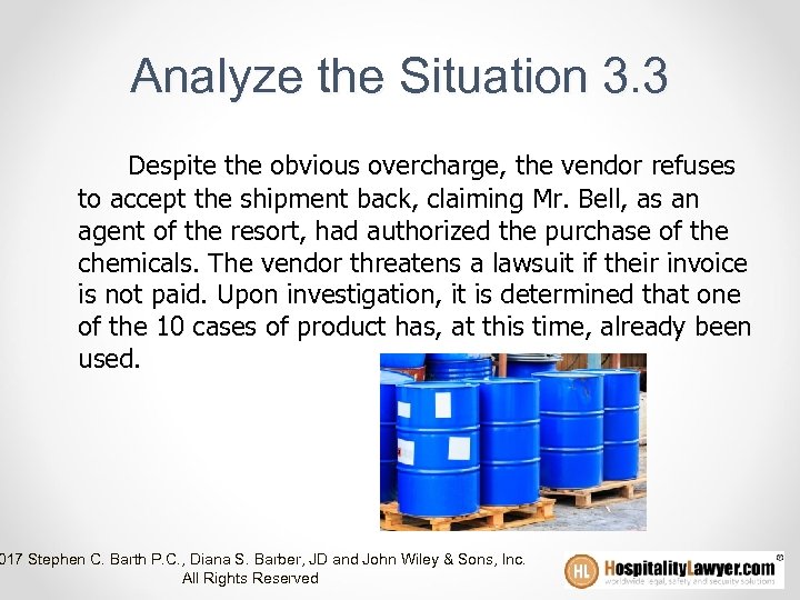 Analyze the Situation 3. 3 Despite the obvious overcharge, the vendor refuses to accept