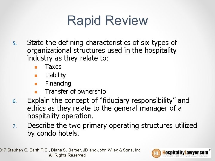 Rapid Review 5. State the defining characteristics of six types of organizational structures used