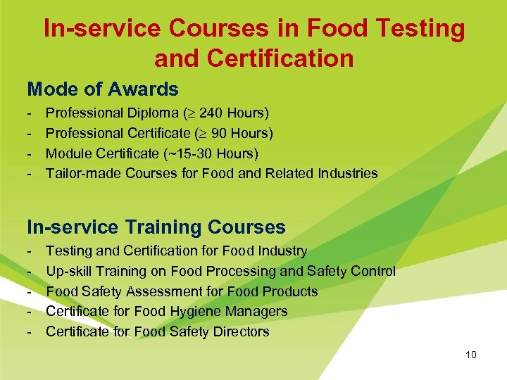 In-service Courses in Food Testing and Certification Mode of Awards - Professional Diploma (