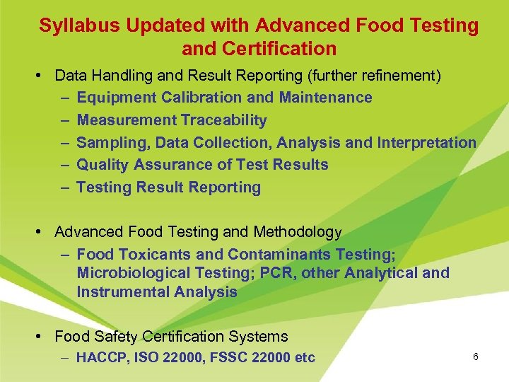 Syllabus Updated with Advanced Food Testing and Certification • Data Handling and Result Reporting