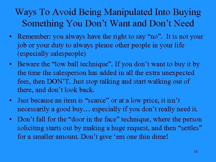 Ways To Avoid Being Manipulated Into Buying Something You Don’t Want and Don’t Need